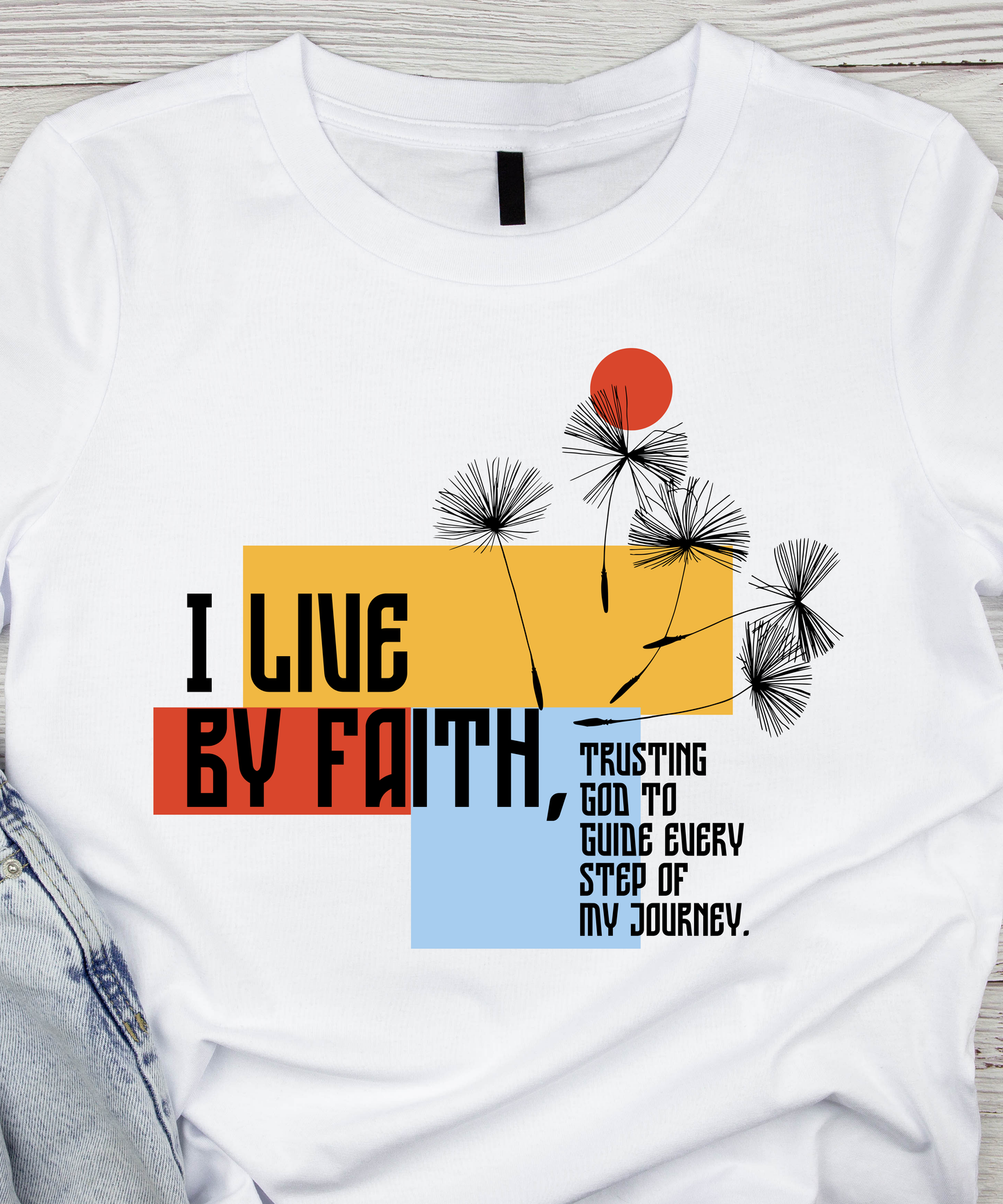 Live By Faith T-Shirt